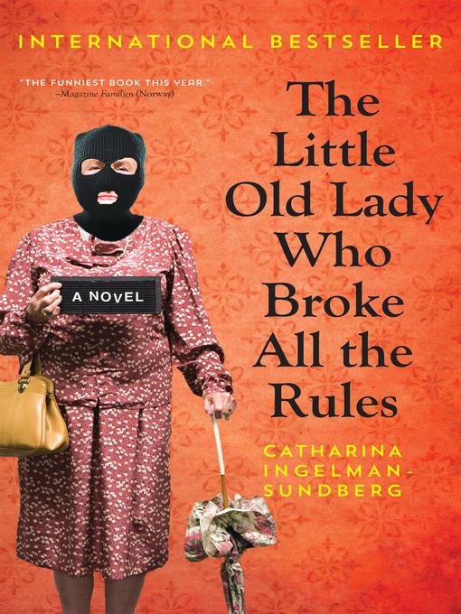 The Little Old Lady Who Broke All The Rules