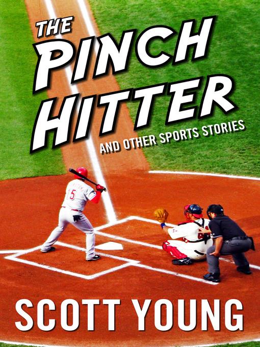 The Pinch Hitter and Other Sports Stories