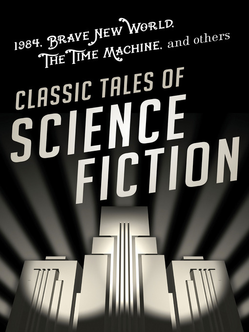 Classic Tales of Science Fiction