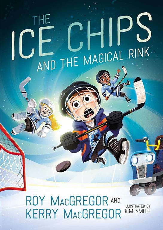 The Ice Chips and the Magical Rink: Ice Chips Series Book 1