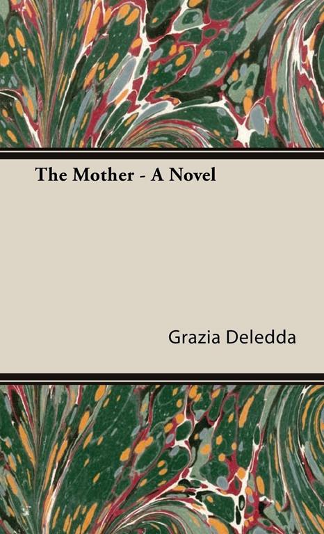 The Mother - A Novel