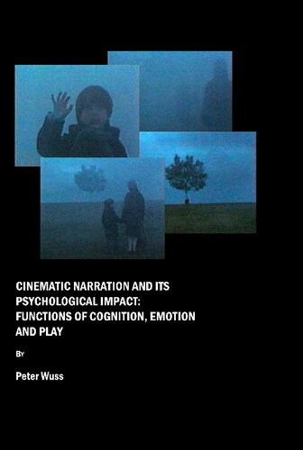 Cinematic Narration and Its Psychological Impact