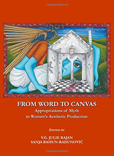 From word to canvas : appropriations of myth in womens aesthetic production