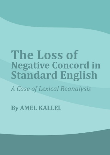 The Loss of Negative Concord in Standard English