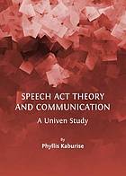 Speech ACT Theory and Communication