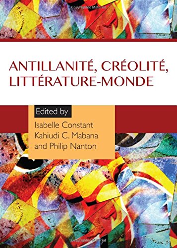 Antillanite, Creolite, Litterature-Monde