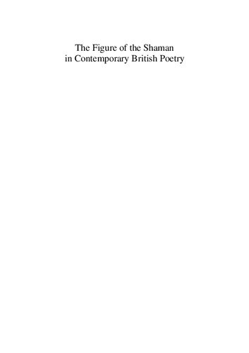 The Figure of the Shaman in Contemporary British Poetry