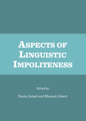 Aspects of Linguistic Impoliteness