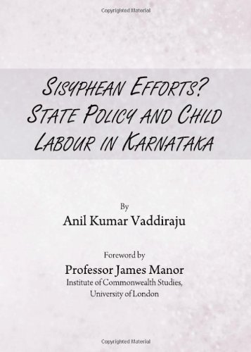 Sisyphean Efforts? State Policy and Child Labour in Karnataka