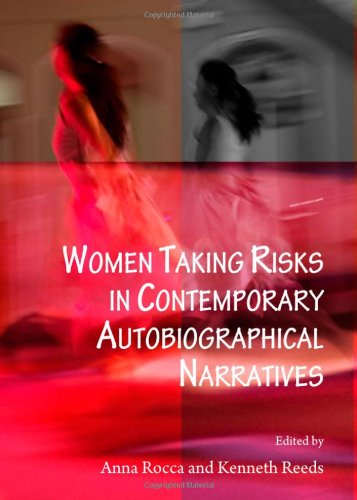 Women Taking Risks in Contemporary Autobiographical Narratives