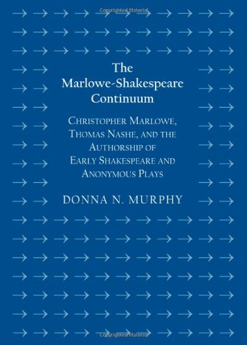 The Marlowe-Shakespeare Continuum
