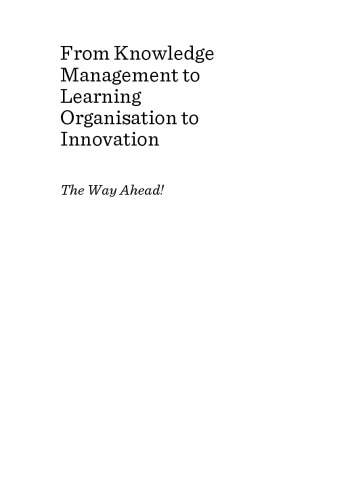 From Knowledge Management to Learning Organisation to Innovation