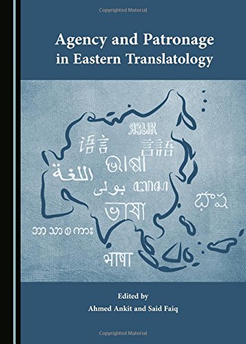 Agency and Patronage in Eastern Translatology