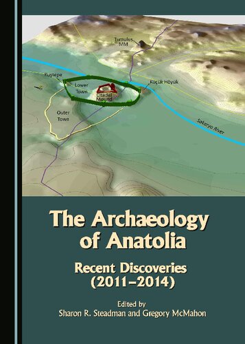 The Archaeology of Anatolia