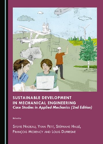 Sustainable Development in Mechanical Engineering : Case Studies in Applied Mechanics.