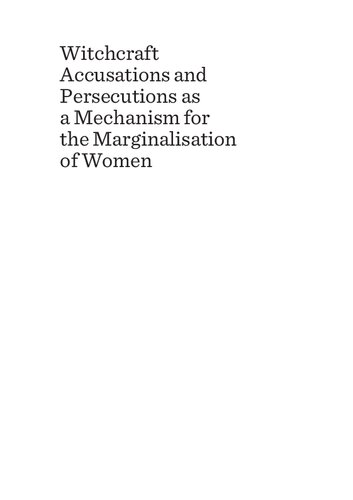 Witchcraft Accusations and Persecutions as a Mechanism for the Marginalisation of Women