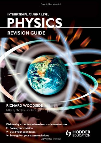 International a Level Physics Revision Guide for Cie. by Richard Woodside