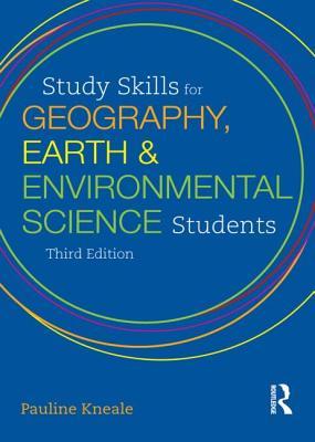 Study Skills for Geography, Earth and Environmental Science Students