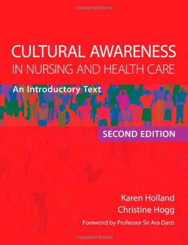 Cultural awareness in nursing and health care [electronic resource].