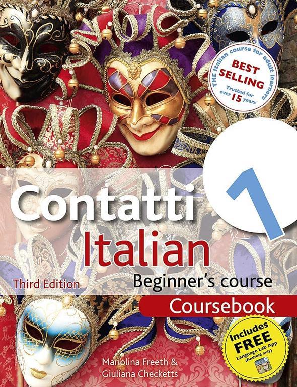 Contatti 1 Italian Beginner's Course 3rd Edition: Coursebook