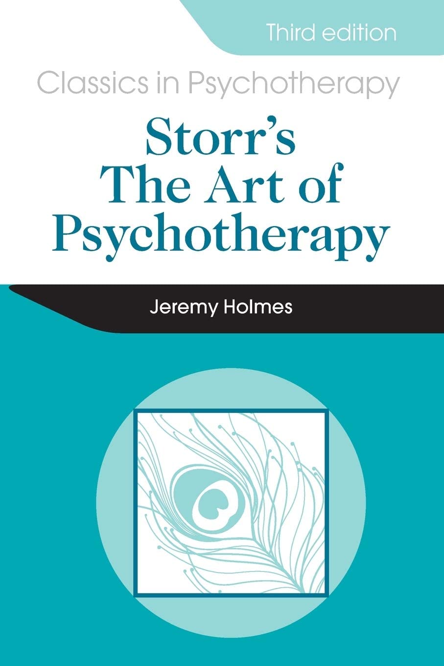 Storr's Art of Psychotherapy (Classics in Psychotherapy)