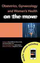 Obstetrics, Gynaecology and Women's Health on the Move