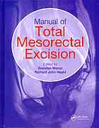 Manual of Total Mesorectal Excision