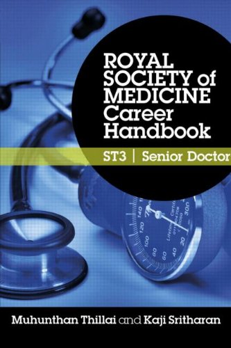 Royal Society of Medicine career handbook : ST3-senior doctor