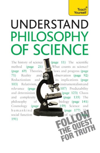 Understand Philosophy of Science a Teach Yourself Guide