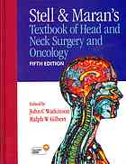 Stell &amp; Maran's Textbook of Head and Neck Surgery and Oncology