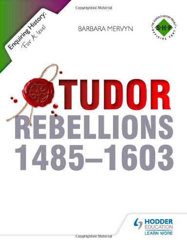 Tudor Rebellions 1485-1603