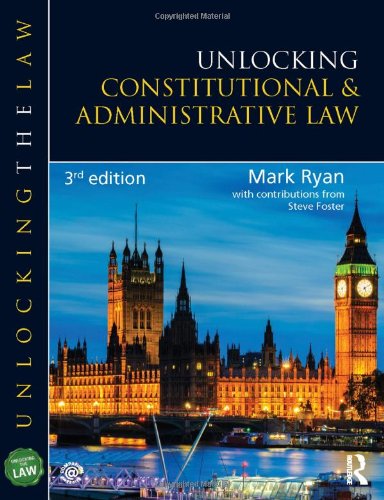 Unlocking Constitutional &amp; Administrative Law