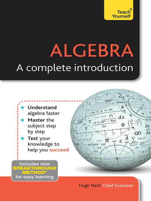 Algebra - A Complete Introduction