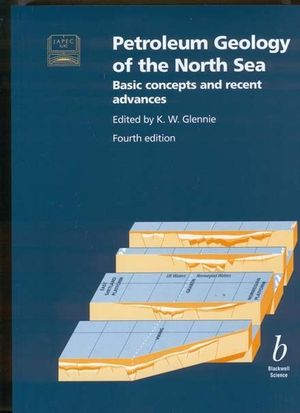 Petroleum geology of the North Sea : basic concepts and recent advances