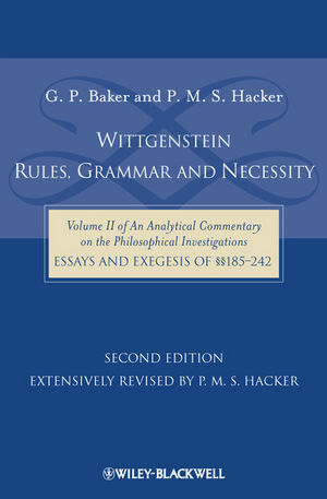 Wittgenstein : rules, grammar and necessity : essays and exegesis of 185-242