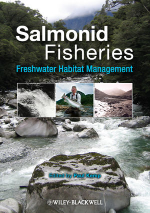 Salmonid fisheries : freshwater habitat management