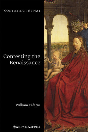 CONTESTING THE RENAISSANCE.