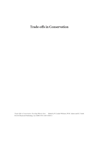 Trade-offs in conservation : deciding what to save