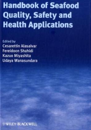 Handbook of Seafood Quality, Safety and Health Applications