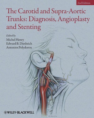 The carotid and supra-aortic trunks : diagnosis, angioplasty, and stenting