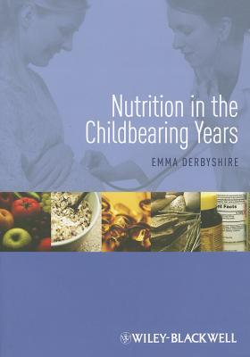 Nutrition in the Childbearing Years