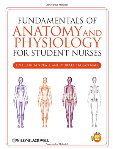 Fundamentals of Anatomy and Physiology for Student Nurses