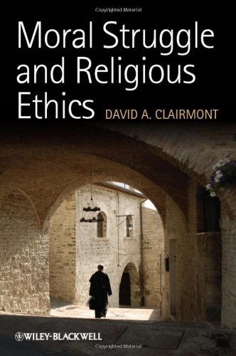 Moral Struggle And Religious Ethics