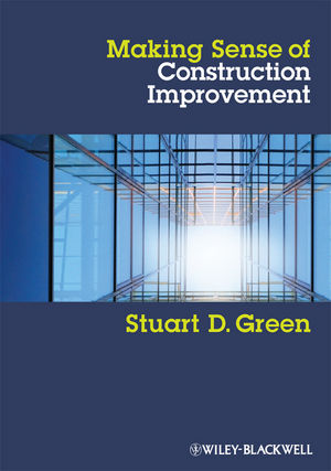 Making sense of construction improvement : a critical review