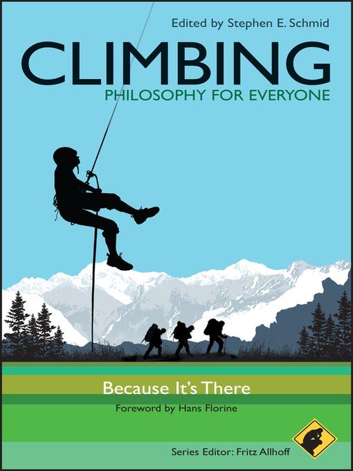 Climbing--Philosophy for Everyone