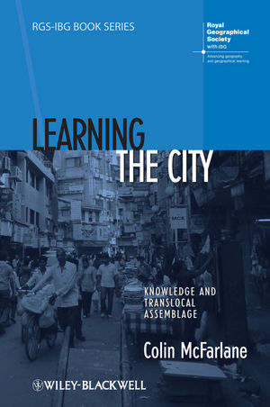 Learning the city : knowledge and translocal assemblage