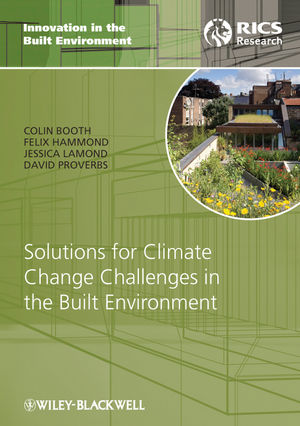 Solutions to climate change challenges in the built environment