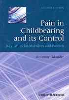 Pain in Childbearing and Its Control