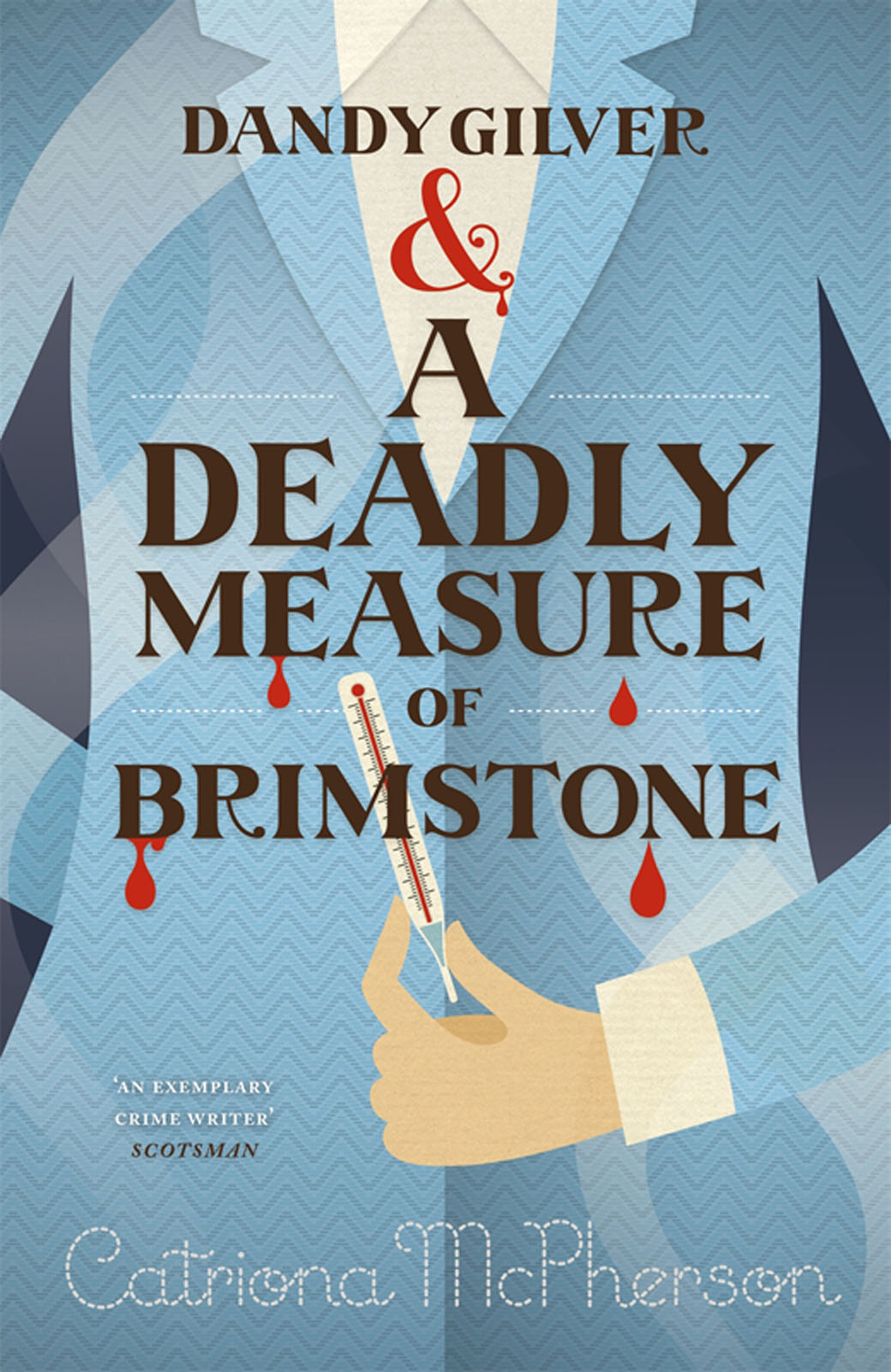 Dandy Gilver &amp; a Deadly Measure of Brimstone