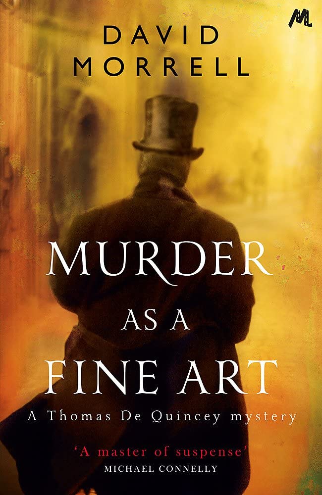 Murder as a Fine Art: Thomas and Emily De Quincey 1 (Victorian De Quincey mysteries)